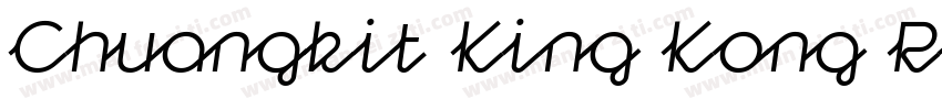 Chuangkit King Kong Regular字体转换